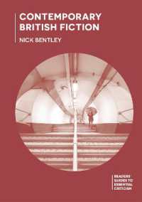 現代イギリス小説批評ガイド<br>Contemporary British Fiction (Readers' Guides to Essential Criticism)