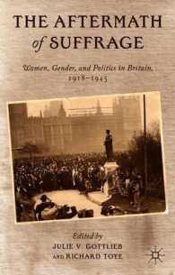 The Aftermath of Suffrage : Women, Gender, and Politics in Britain, 1918-1945
