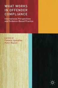 What Works in Offender Compliance : International Perspectives and Evidence-based Practice