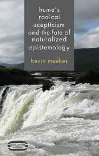 Hume's Radical Scepticism and the Fate of Naturalized Epistemology (Palgrave Innovations in Philosophy)