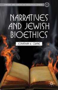 Narratives and Jewish Bioethics (Palgrave Macmillan's Content and Context in Theological Ethics)