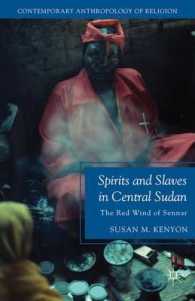 Spirits and Slaves in Central Sudan : The Red Wind of Sennar (Contemporary Anthropology of Religion)