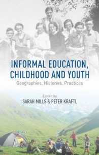 非定型教育、児童と若者<br>Informal Education, Childhood and Youth : Geographies, Histories, Practices