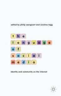 ソーシャルメディアの言語<br>The Language of Social Media : Identity and Community on the Internet