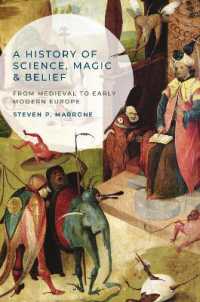 中世・近代初期ヨーロッパ科学・魔術・信仰史<br>A History of Science, Magic and Belief : From Medieval to Early Modern Europe