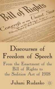 言論の自由の言説史<br>Discourses of Freedom of Speech : From the Enactment of the Bill of Rights to the Sedition Act of 1918