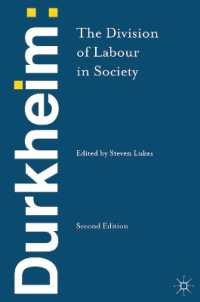 Ｅ．デュルケム著／社会分業論（英訳・第２版）<br>Durkheim: the Division of Labour in Society -- Paperback （2 New ed）