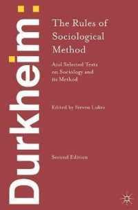Ｅ．デュルケム著／社会学的方法論の基準・他（英訳・第２版）<br>Durkheim: the Rules of Sociological Method : And Selected Texts on Sociology and its Method -- Paperback （2 New ed）