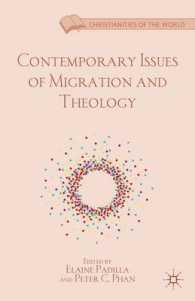 Contemporary Issues of Migration and Theology (Christianities of the World)