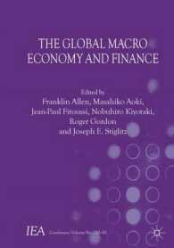 青木昌彦・Ｊ．Ｅ．スティグリッツ（他）編／グローバル・マクロ経済と金融<br>The Global Macro Economy and Finance (Iea Conference)