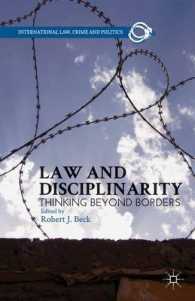 Law and Disciplinarity : Thinking Beyond Borders (International Law, Crime, and Politics)