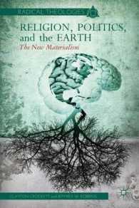 Religion, Politics, and the Earth : The New Materialism