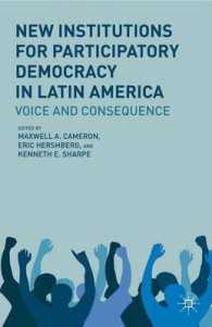 ラテンアメリカにおける参加型民主主義の新たな制度<br>New Institutions for Participatory Democracy in Latin America : Voice and Consequence