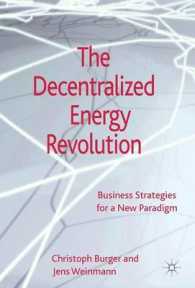 エネルギー分権化革命<br>The Decentralized Energy Revolution : Business Strategies for a New Paradigm