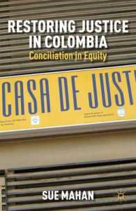 Restoring Justice in Colombia : Conciliation in Equity