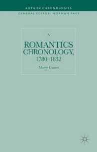 ロマン主義文学年譜1780-1832年<br>A Romantics Chronology, 1780-1832 (Author Chronologies)