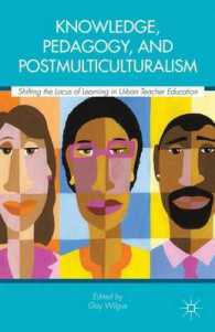 Knowledge, Pedagogy, and Postmulticulturalism : Shifting the Locus of Learning in Urban Teacher Education