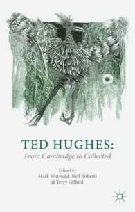 Ted Hughes : From Cambridge to Collected