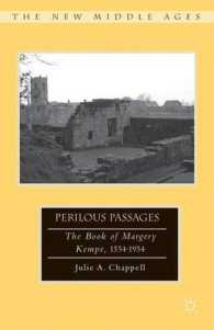 Perilous Passages : The Book of Margery Kempe, 1534-1934 (The New Middle Ages)