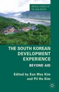 The South Korean Development Experience : Beyond Aid (Critical Studies of the Asia-pacific Series)