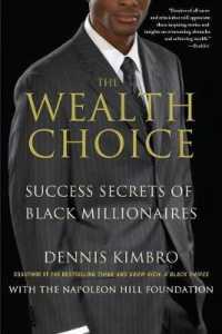 The Wealth Choice : Success Secrets of Black Millionaires