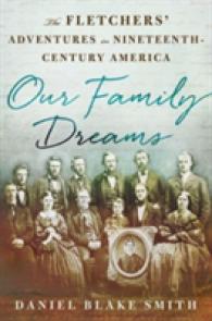 Our Family Dreams : The Fletchers' Adventures in Nineteenth-Century America