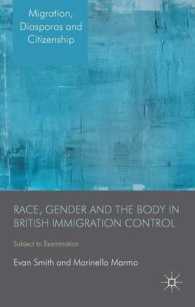 Race, Gender and the Body in British Immigration Control : Subject to Examination (Migration, Diasporas and Citizenship)