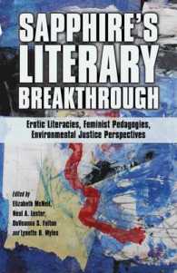 Sapphire's Literary Breakthrough : Erotic Literacies, Feminist Pedagogies, Environmental Justice Perspectives