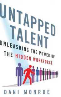 隠れた労働力の才能活用<br>Untapped Talent : Unleashing the Power of the Hidden Workforce