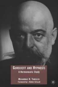 Gurdjieff and Hypnosis : A Hermeneutic Study （Reprint）