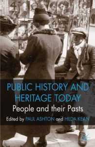 Public History and Heritage Today : People and Their Pasts （Reprint）