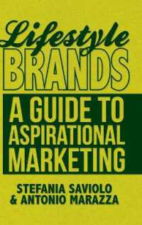 ライフスタイルのブランド化<br>Lifestyle Brands : A Guide to Aspirational Marketing