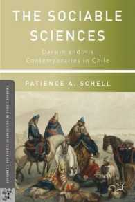 The Sociable Sciences : Darwin and His Contemporaries in Chile (Palgrave Studies in the History of Science and Technology)
