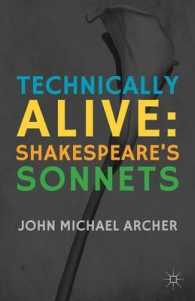 Technically Alive : Shakespeare's Sonnets