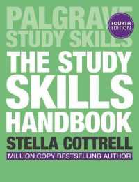 スタディスキル・ハンドブック（第４版）<br>The Study Skills Handbook (Palgrave Study Skills) （4TH）