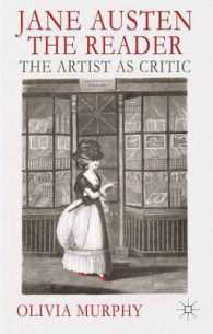 読者としてのオースティン：批評と創造<br>Jane Austen the Reader : The Artist as Critic