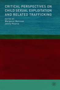 児童の性的搾取と人身売買：批判的視座<br>Critical Perspectives on Child Sexual Exploitation and Related Trafficking