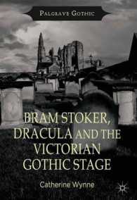 Bram Stoker, Dracula and the Victorian Gothic Stage (Palgrave Gothic)
