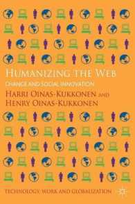 ウェブの人間化：変化と社会革新<br>Humanizing the Web : Change and Social Innovation (Technology, Work and Globalization)