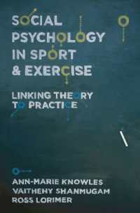 スポーツ・エクササイズの社会心理学<br>Social Psychology in Sport and Exercise : Linking Theory to Practice