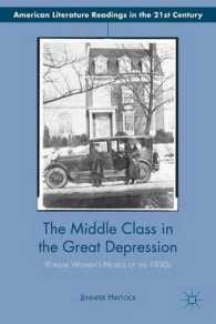 The Middle Class in the Great Depression : Popular Women's Novels of the 1930s (American Literature Readings in the 21st Century)