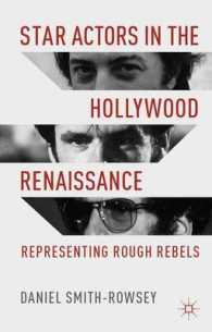 Star Actors in the Hollywood Renaissance : Representing Rough Rebels