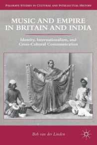 Music and Empire in Britain and India : Identity, Internationalism, and Cross-Cultural Communication (Palgrave Studies in Cultural and Intellectual Hi