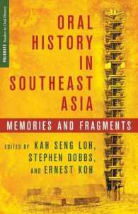 Oral History in Southeast Asia : Memories and Fragments (Palgrave Studies in Oral History)