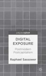 Digital Exposure : Postmodern Postcapitalism