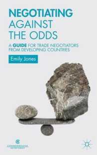 逆境の交渉術：途上国向け貿易交渉ガイド<br>Negotiating against the Odds : A Guide for Trade Negotiators from Developing Countries