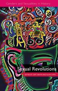 Sexual Revolutions (Genders and Sexualities in History)