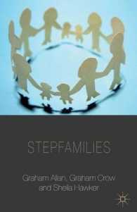 Stepfamilies (Palgrave Macmillan Studies in Family and Intimate Life)