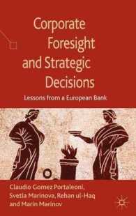 企業の予見力と戦略的意思決定<br>Corporate Foresight and Strategic Decisions : Lessons from a European Bank