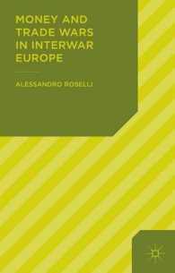 戦間期ヨーロッパの通貨・貿易戦争<br>Money and Trade Wars in Interwar Europe